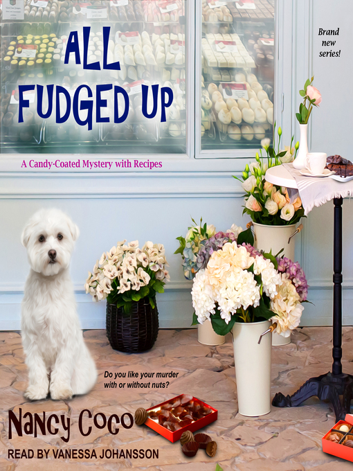 Title details for All Fudged-Up by Nancy Coco - Available